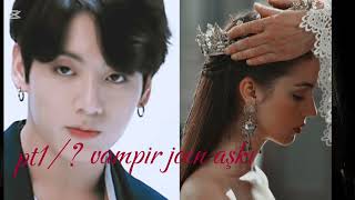 jungkook ile hayal et vampir bölüm 2 [upl. by Sandye326]