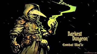 Darkest Dungeon  Combat Music [upl. by Yenahs]