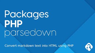 PHP Packages  Parsedown convert markdown text into HTML using PHP [upl. by Kola19]