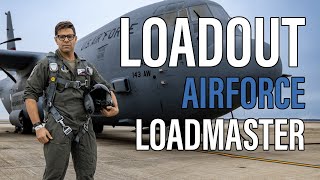 LOADOUT Air Force Loadmaster [upl. by Dovev841]