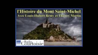 Lhistoire du Mont Saint Michel avec Louis Hubert Rémy [upl. by Kcirdnekel]