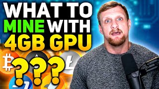 What to Mine with 4GB GPUs [upl. by Legra]