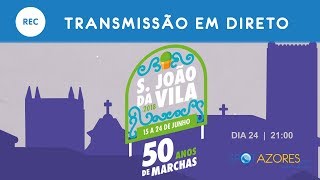 Marchas São João da Vila 2018  Dia 24 [upl. by Glover264]