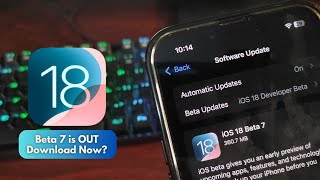 iOS 18 Beta 7 is OUT  What to Expect [upl. by Jerrylee]