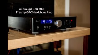 Audiogd R28 MKII PreampDACHeadphone Amp Review Musical and Affordable [upl. by Hung347]