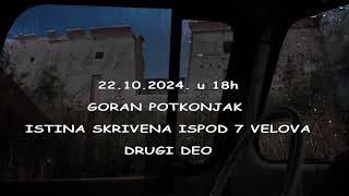 DODATNO NOVO PREDAVANJE  22102024 quotISTINA SKRIVENA POD 7 VELOVAquot  Revizija Istorije [upl. by Zimmer]