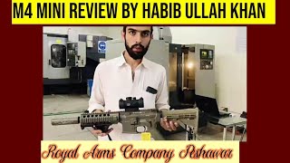 m4 mini review by Habib ullah khan royal arms company PeshawarPakistan made m4 review [upl. by Cutlor]