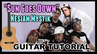 Sun Goes Down  Nesian Mystik GUITAR TUTORIAL [upl. by Panthia749]