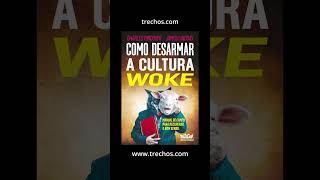 Como desarmar a cultura Woke por Charles Pincourt  Link na bio ⬇️👇 [upl. by Atirhs]