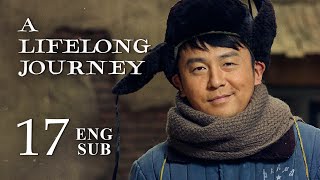 ENG SUB【A Lifelong Journey 人世间】EP17  Governor Hao was ill and unable to meet his inlaws [upl. by Borras86]