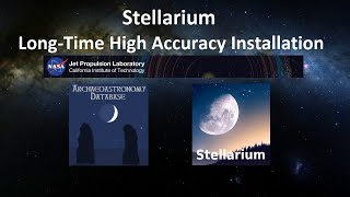 Stellarium LongTime High Accuracy Installation [upl. by Anahoj]