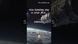 How Do Satellites Stay in Orbit The Science Behind It 🚀🛰️ Space Science Astronomy viralvideo [upl. by Nnaeus]