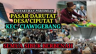 PASAR DARURAT DESA CIPUTAT KEC CIAWIGEBANG  KUNINGAN [upl. by Gradeigh]