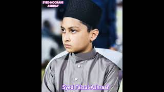 SYED NOORANI ASHRAF Syed Faizul Ashraaf Syed Zainul Ashraaf [upl. by Howland]