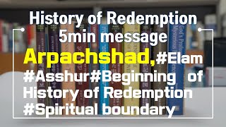 【5min message 028】 Genesis Genealogies  The Genealogy according to the Line of Seth  Arpachshad [upl. by Jaquenette]