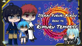 Isekai Yururi Kikou React to Rimuru Tempest  Gacha Reaction [upl. by Pauli]