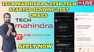 TECH MAHINDRA And ZYSK TECH STARTED SENDING TEST EMAILS Apply Now [upl. by Zevahc]