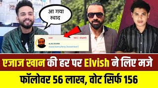 Ajaz Khan की हार पर Elvish Yadav ने लिए मजे [upl. by Akienat910]