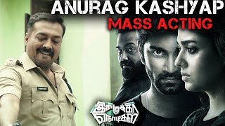 Imaikka Nodigal Movie Scene  Anurag Kashyap Mass Acting  Nayanthara [upl. by Hsirrehc]