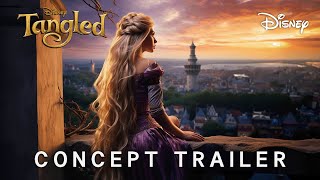 Tangled Live Action 2025  CONCEPT TRAILER  Disney 4K [upl. by Nyral644]