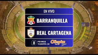 En Vivo Barranquilla FC vs Real Cartagena  Torneo BetPlay I 2024  Fecha 14 [upl. by Eladroc]