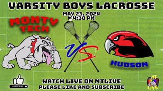 Boys Varsity Lacrosse Monty Tech vs Hudson 5 23 2024 [upl. by Artiek]