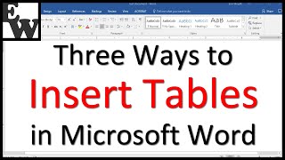 Three Ways to Insert Tables in Microsoft Word [upl. by Amuh232]