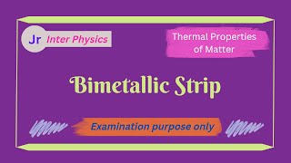 Bimetallic Strip  Thermal Properties of Matter [upl. by Naujahs]