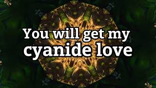 Cyanide Love  Within Temptation Lyrics [upl. by Curcio]