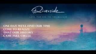 Riverside  Time Travellers Lyrics [upl. by Hedveh752]