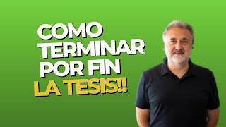 Cómo terminar por fin la tesis [upl. by Cod]