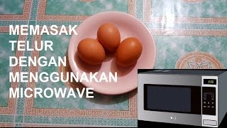 Bagaimana Cara  Memasak Telur di dalam Microwave [upl. by Silvers]