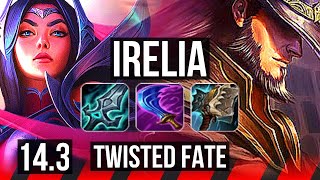 IRELIA vs TWISTED FATE TOP  7 solo kills Legendary 1024 300 games  BR Grandmaster  143 [upl. by Cullen]