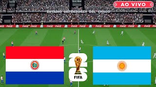 PARAGUAI X ARGENTINA  AO VIVO COM IMAGENS DAS ELIMINATÓRIAS DA COPA DO MUNDO  ASSISTA AGORA  PES [upl. by Nerot918]