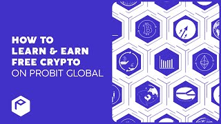 How to Learn amp Earn Free Crypto on ProBit Global probitglobal [upl. by Arym]