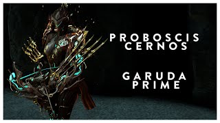 Warframe Garuda Prime amp Proboscis Cernos Are Both PEAK [upl. by Emmey199]