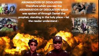 THE ABOMINATION OF DESOLATION [upl. by Loring633]