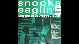 Snooks Eaglin  New Orleans Street Singer Rare Vinyl  Full Album [upl. by Nahshon838]