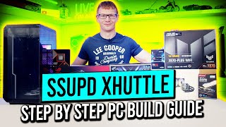 SSUPD Xhuttle Build  Step by Step Guide [upl. by Ecal]