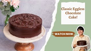 Eggless Chocolate Cake चॉकलेट केक । एग्लेस चॉकलेट केक [upl. by Rooke5]