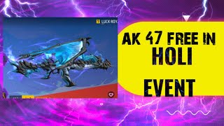 Avi tech ff is live AK 47 EVO GUN SKIN FREE IN HOLI EVENT LIVE PROOF [upl. by Dannel]