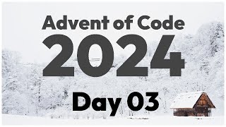 day 03  advent of code 2024 in rust [upl. by Auhsoj]