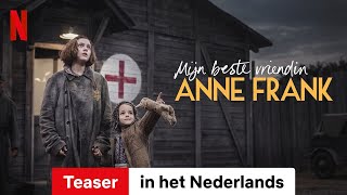 Mijn beste vriendin Anne Frank Teaser  Trailer in het Nederlands  Netflix [upl. by Acila]