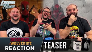 Deadpool amp Wolverine  Official Teaser  Reaction  Legends of Podcasting [upl. by Navoj]