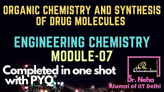 M7  Engineering chemistry 1st year  Organic Chemistry and synthesis of a drug molecule PYQ of AKU [upl. by Nelrsa]