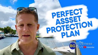 The Perfect Asset Protection Plan [upl. by Beal]