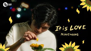 Minchang  It Is Love Official Music Video [upl. by Rheta314]