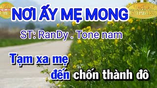 Karaoke NƠI ẤY MẸ MONGTone namstRanDy [upl. by Severin402]