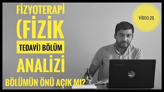 FİZYOTERAPİ FİZİK TEDAVİ BÖLÜM ANALİZİ –ÖNÜ AÇIK MIATAMA PUANI KAÇMESLEK ANALİZLERİ VİDEO 25 [upl. by Asor]