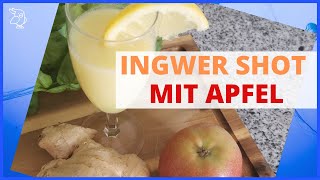 🚀Ingwer Shot mit Apfel🚀 Apfelsaft und Ingwer eine leckere Mischung Rezept zum selber machen [upl. by Nitsua]